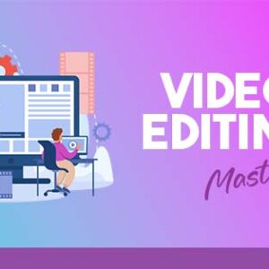 video editing masterclass